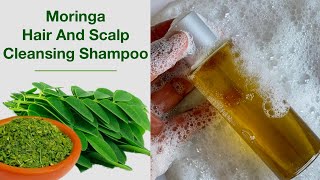 How To Make A Simple MORINGA Hair And Scalp Cleansing Shampoo At Home