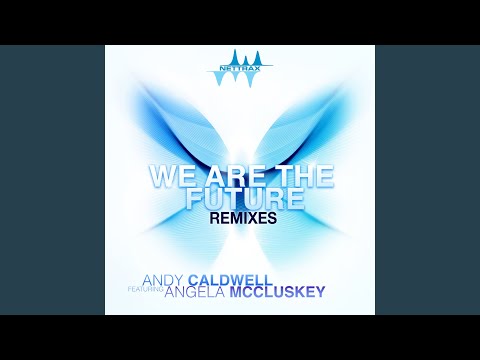 We Are The Future (Chillout Mix)