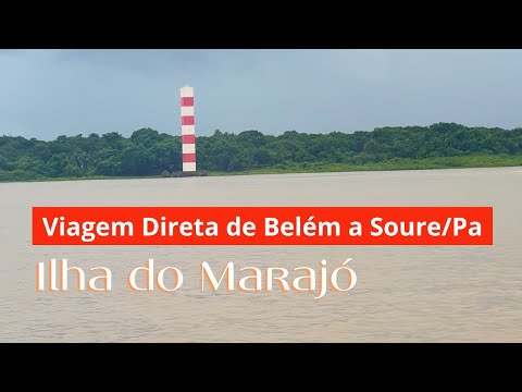 Viagem direta de Belém a Soure na Ilha do Marajó | Pará