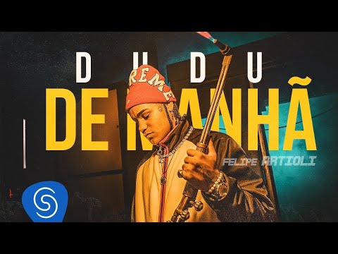 Dudu e Felipe Artioli - De Manhã (Clipe Oficial)