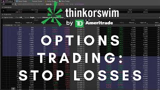 Using Stop Losses Trading Options || ThinkorSwim