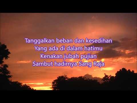 Lagu Rohani dan Lirik - Datang Ke Hadirat Tuhan (Lagu Rohani Kristen)