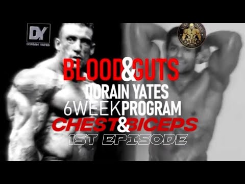 1st Episode of Blood and Gut:A training program of dorian yates