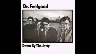 Dr  Feelgood – One Weekend