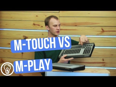 M-Touch vs. M-Play: Which One is Right For Me?