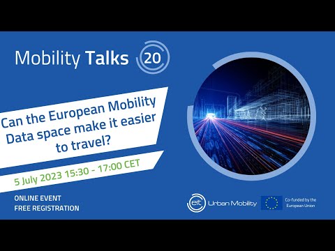 Mobility Talks 20: Can the European Mobility Data space make it easier to travel?