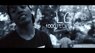 LG - 1000 People Say (Official Video)
