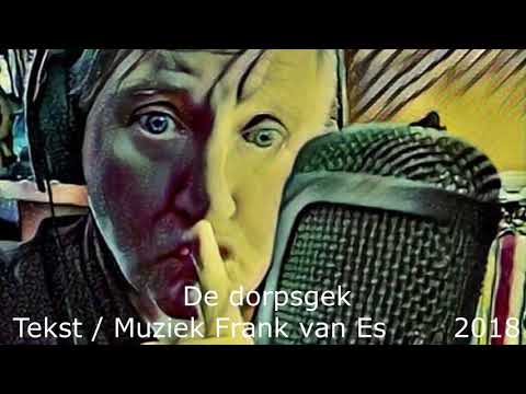 De Dorpsgek - Liedjesman Frank van Es