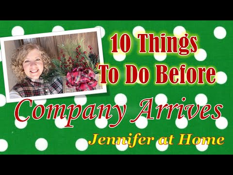 10 Things To Do Before Company Arrives