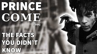 Prince - Come (1994) - The Facts You DIDN&#39;T Know
