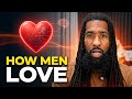 How Men FALL IN LOVE