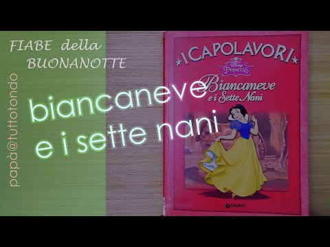 Biancaneve e i sette nani - I Capolavori Disney | Fiabe sonore