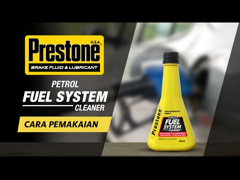 Cara Pakai Prestone Petrol Fuel System Cleaner
