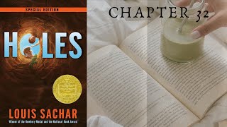 Holes Chapter 32
