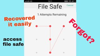 Forgot Pattern / password for File safe? its easy, Know how to recover and access file, video, photo