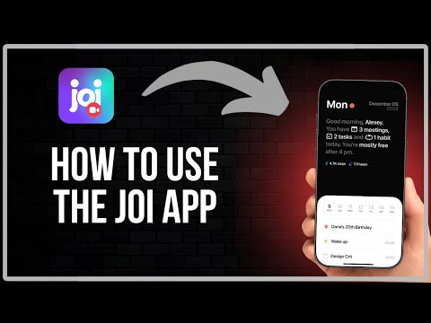 How to Use the Joi App | Complete Beginner’s Guide