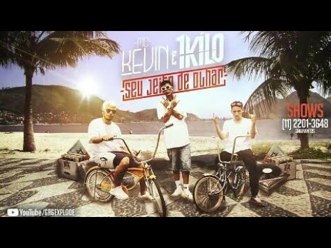 MC Kevin Part. Knust e DoisP "1Kilo" - Seu Jeito de Olhar - DJ Nene MPC e Rafael Grego
