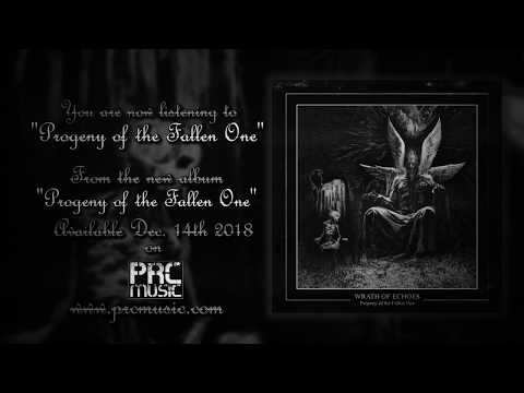Wrath Of Echoes - Progeny of the Fallen One (Official Lyric Video)
