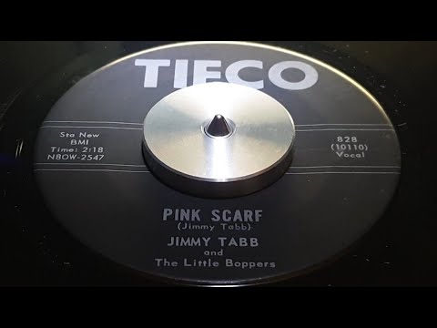 JIMMY TABB AND THE LITTLE BOPPERS - PINK SCARF (1962)