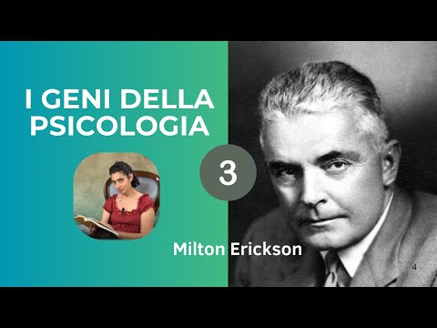 I geni della psicologia: M.J. Erickson - (Ritrovare il vero Sè)