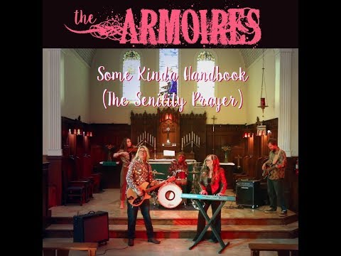 The Armoires: Some Kinda Handbook (The Senility Prayer) Official Video