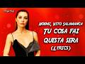 Noemi, Vito Salamanca - Tu cosa fai questa sera (Testo/Lyrics)