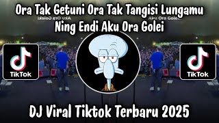 Download lagu ORA TAK GETUNI ORA TAK TANGISI - DJ LEDA LEDE VIRAL TIKTOK TERBARU 2025 !! mp3 Download lagu ORA TAK GETUNI ORA TAK TANGISI - DJ LEDA LEDE VIRAL TIKTOK TERBARU 2025 !! mp3