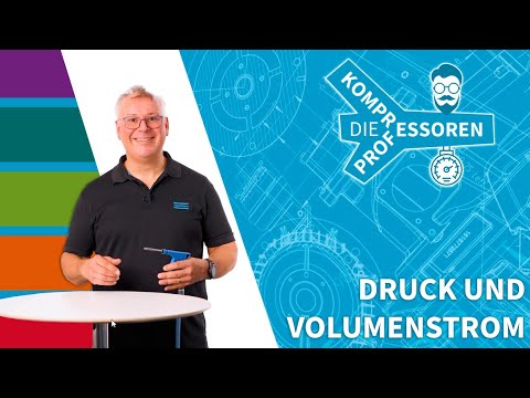 Volumenstrom und Druck.
