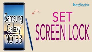 Samsung Galaxy Note 8 - How to set Screen Lock Time