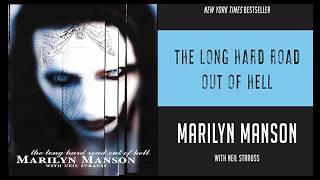 Marilyn Manson Long Hard Road Out of Hell Full AudioBook HQ Remastered
