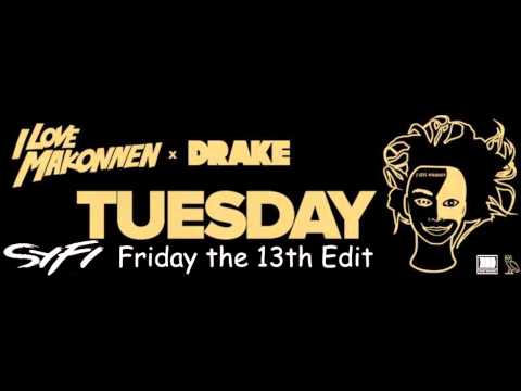 ILoveMakonnen vs Ummet Ozcan & Slander - Tuesday (SyFi's Friday The 13th Edit)