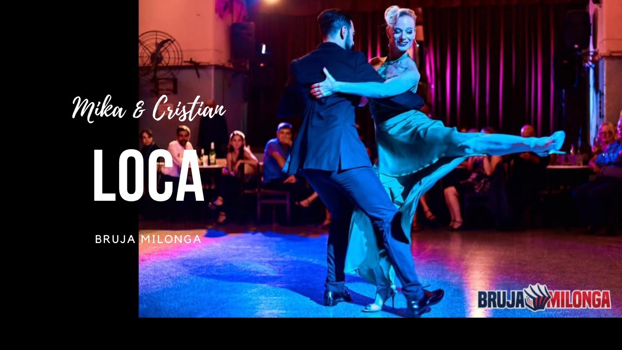 Mika & Cristian Tango bailan Loca en La Bruja.