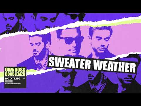 The Neighbourhood - Sweater Weather (Young Saab Remix - Official Audio) 