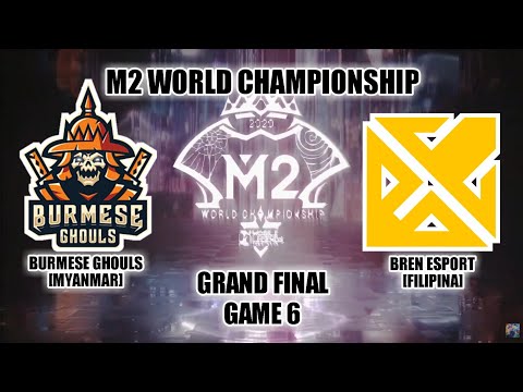 [M2] BURMESE GHOULS VS BREN ESPORT - GAME 6 [BAHASA INDONESIA] GRAND FINAL | WORLD CHAMPIONSHIP