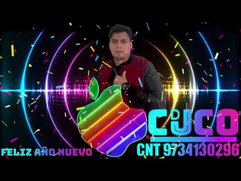 CUMBIAS DE FIN DE AÑO DJ CUCO PRODUCCIÓN
