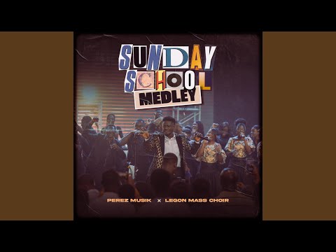 Sunday School Medley (feat. UG Mass Choir)