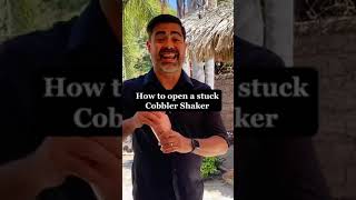 How To Open A Stuck Cobbler Shaker