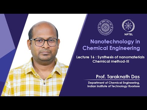 Nanotechnology in Chemical Engineering Promo Video By Prof Taraknath Das