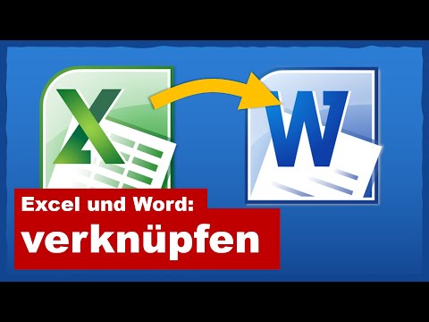 Excel Tabelle in Word verknüpfen