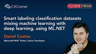 Smart labeling classification datasets mixing ML with deep learning - IoT Virtual Conference