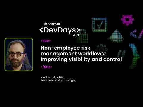 Non-employee risk management workflows: Improving visibility and control