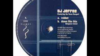 DJ Jeffee - Down Like This