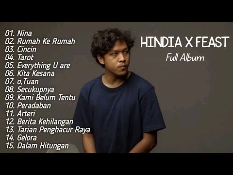 Kumpulan Lagu Terbaik HINDIA x FEAST Full Album | Lagu Pop Terpopuler 2025 | Top Hist Spotify 2025