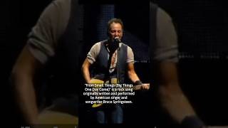 The story behind “From Small Things (Big Things One Day Come)” by Bruce Springsteen