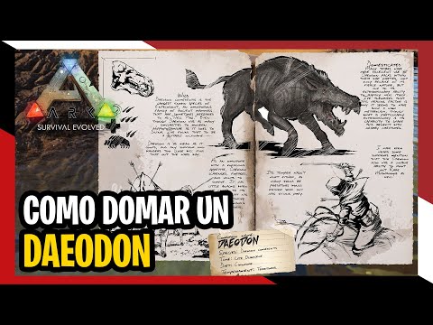 ARK ~ Cómo domar (tamear) un DAEODON 2022