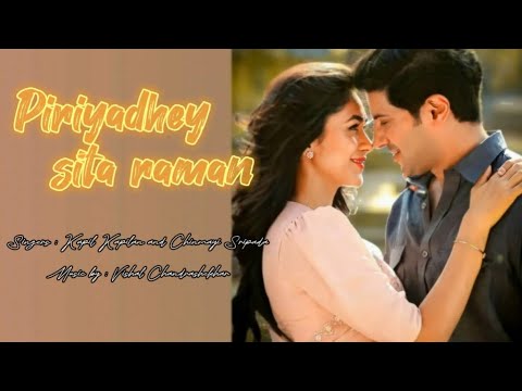 Piriyadhey Song Lyrics in sita raman