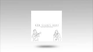 "Aún Sigues Aquí" - Cata&amp;Cami