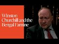 Winston Churchill and the Bengal Famine