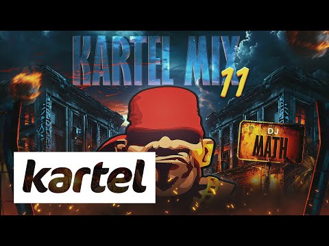 DJ MATH - Kartel Mix 11