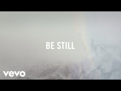 Thumbnail for Be Still video